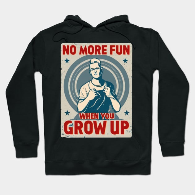 Grow Up Hoodie by Jason's Finery